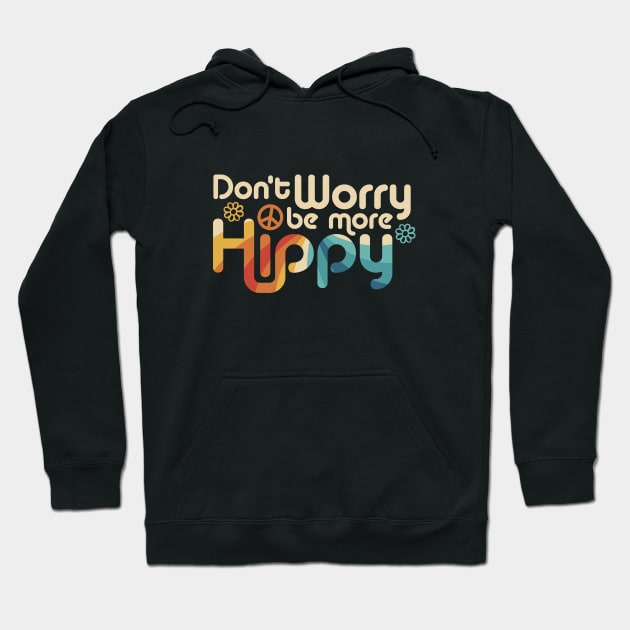 Don't Worry be more Hippy / Happy Hoodie by Aircooled Life